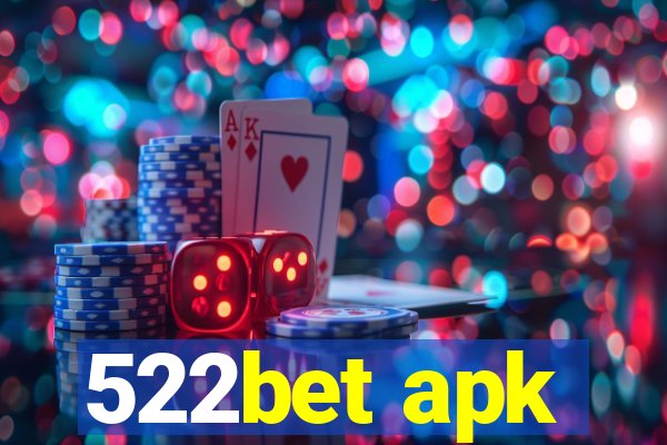 522bet apk